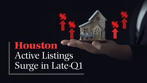 Houston’s Surging Listings Ignite Late-Q1 Housing Market!