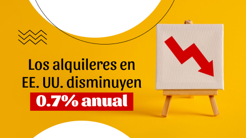 Los Alquileres en EE. UU. Disminuyen 0.7% Anual