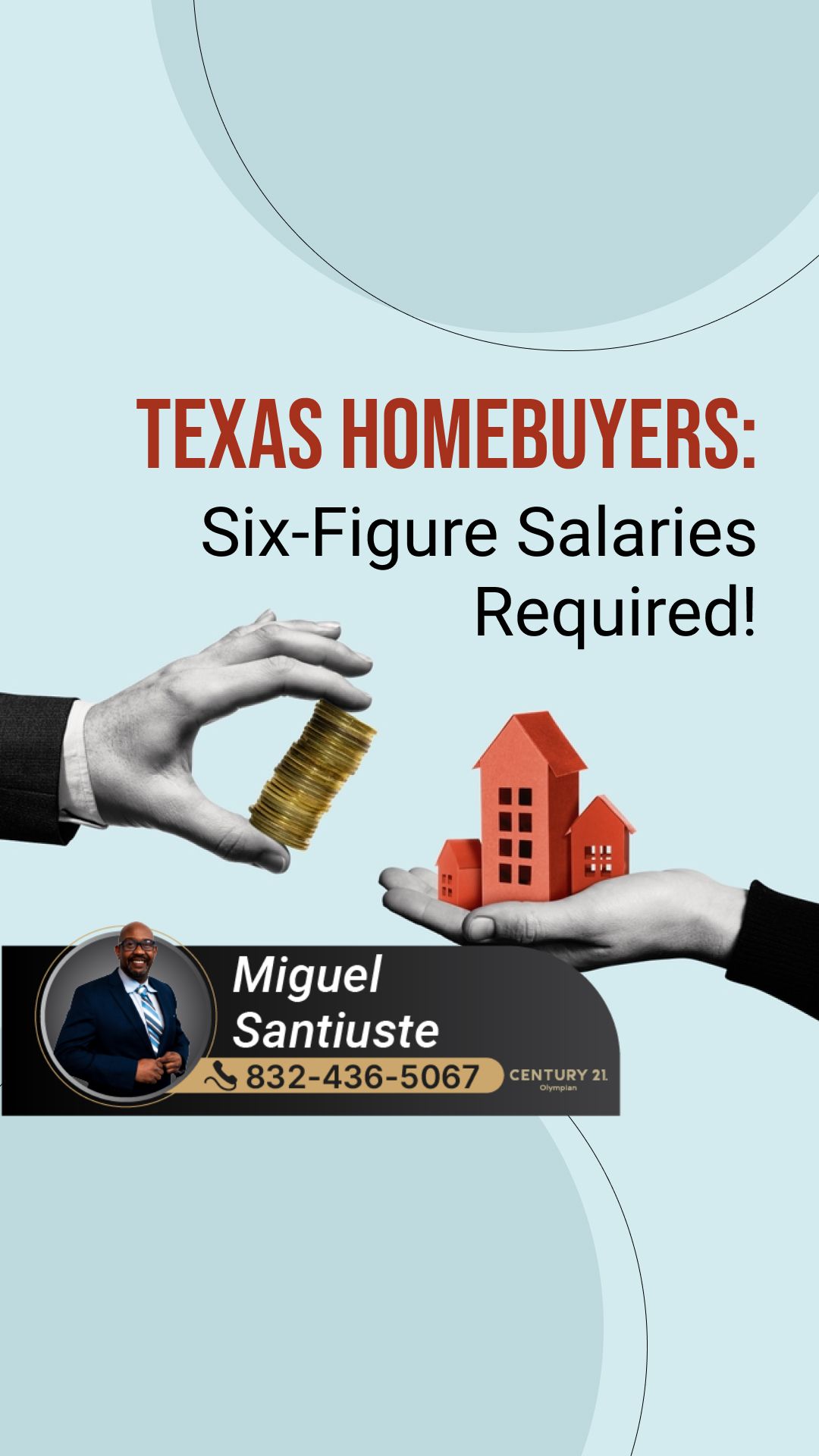 Texas Homebuyers: Six-Figure Salaries Required!