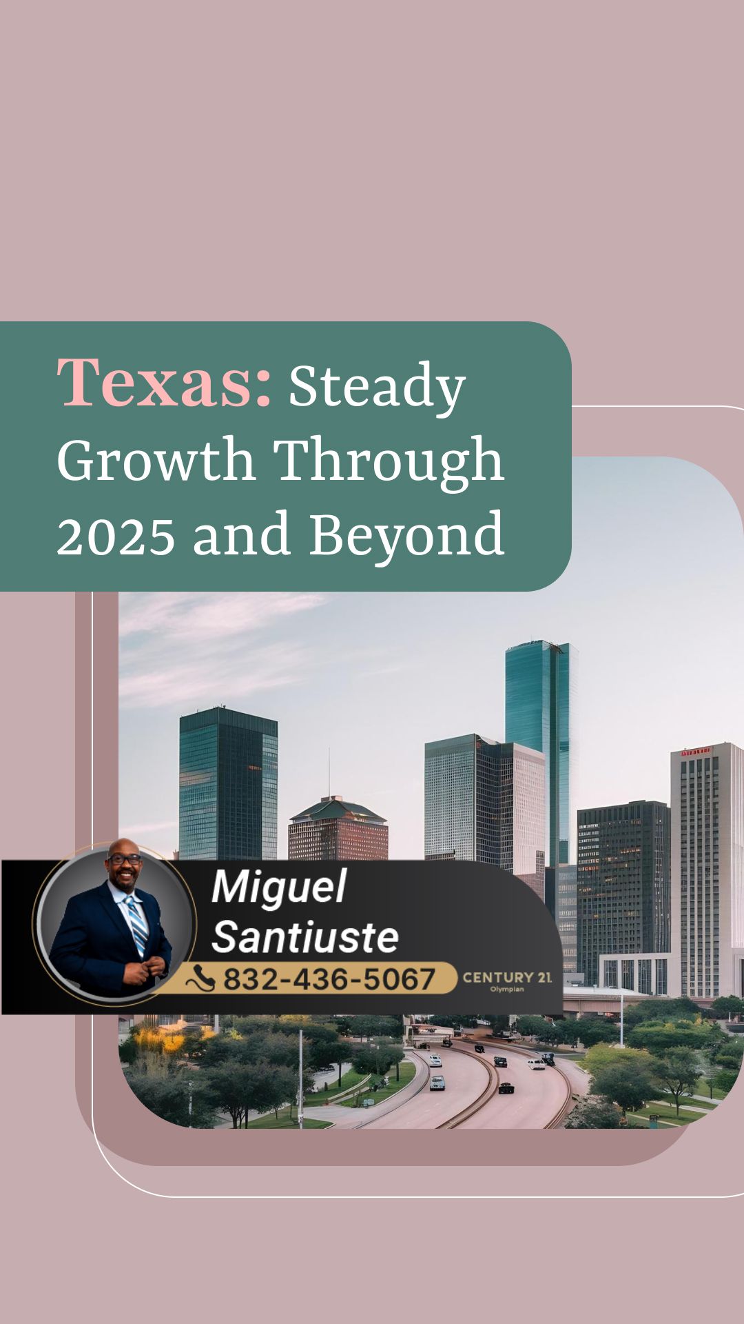 Texas: Steady Growth Through 2025 and Beyond